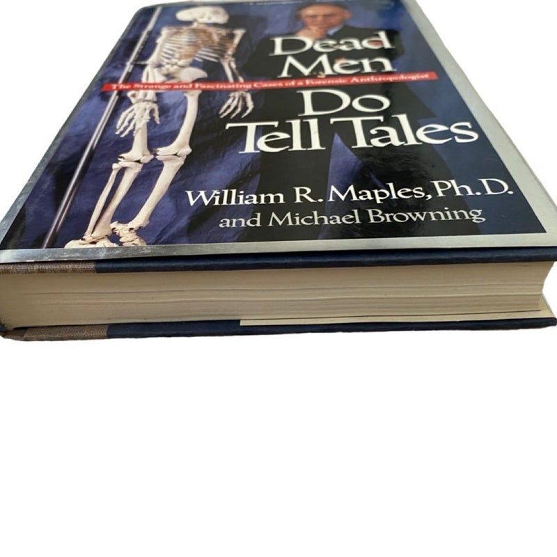 Dead Men Do Tell Tales