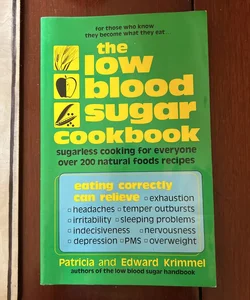 The Low Blood Sugar Cookbook
