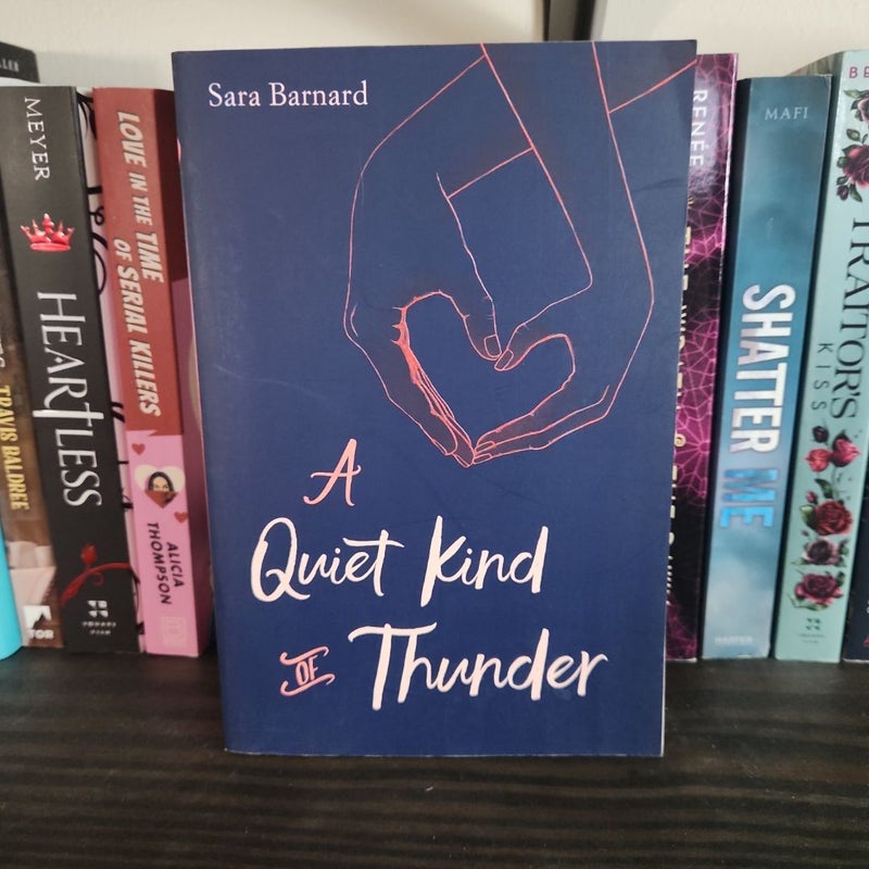 A Quiet Kind of Thunder