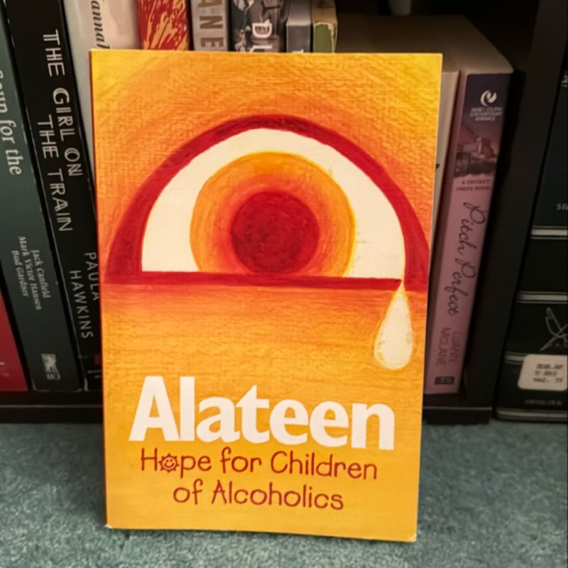 Alateen: Hope for Children of Alcoholics