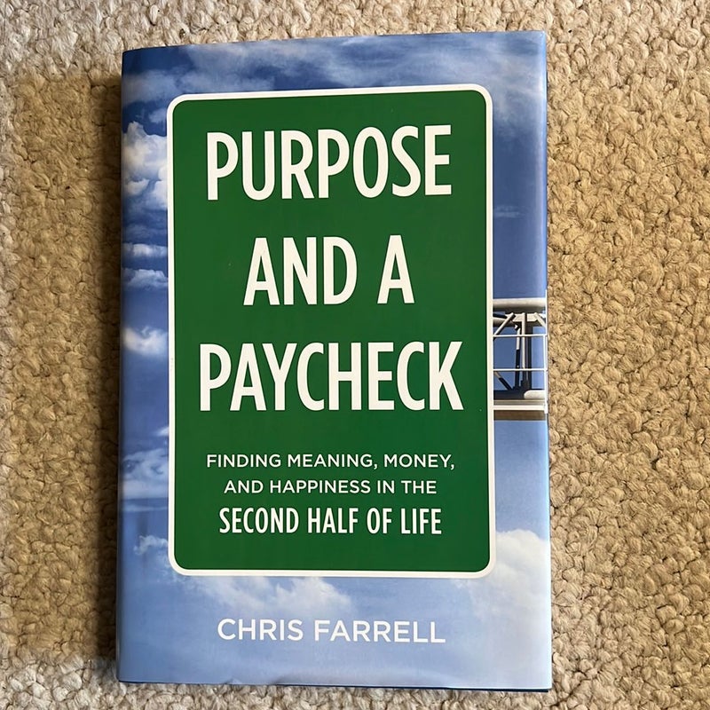 Purpose and a Paycheck