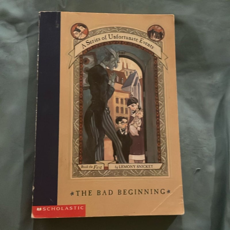 The Bad Beginning