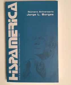 Hispamerica Numero Aniversario Jorge L Borges