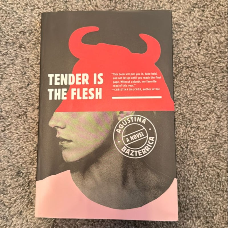 Tender Is the Flesh