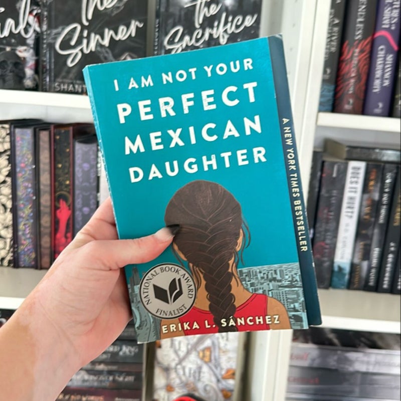 I Am Not Your Perfect Mexican Daughter