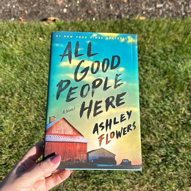 All Good People Here: A Novel [Book]