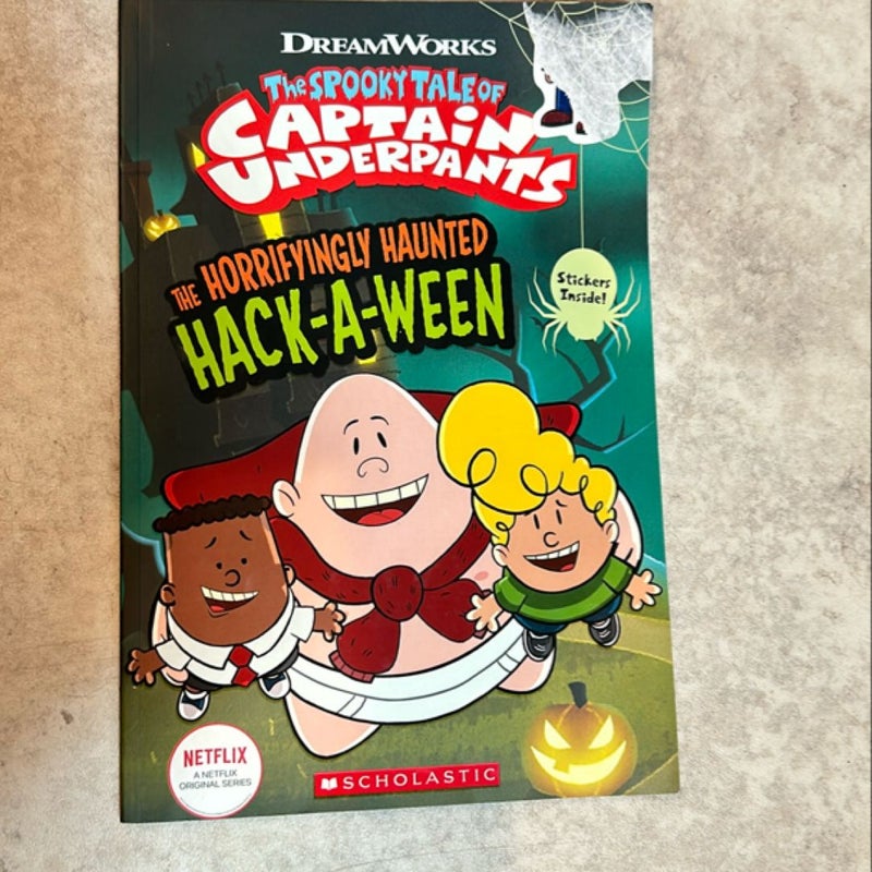 The Horrifyingly Haunted Hack-A-Ween (the Epic Tales of Captain Underpants TV: Comic Reader)