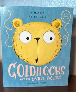 Goldilocks and the Three Bears