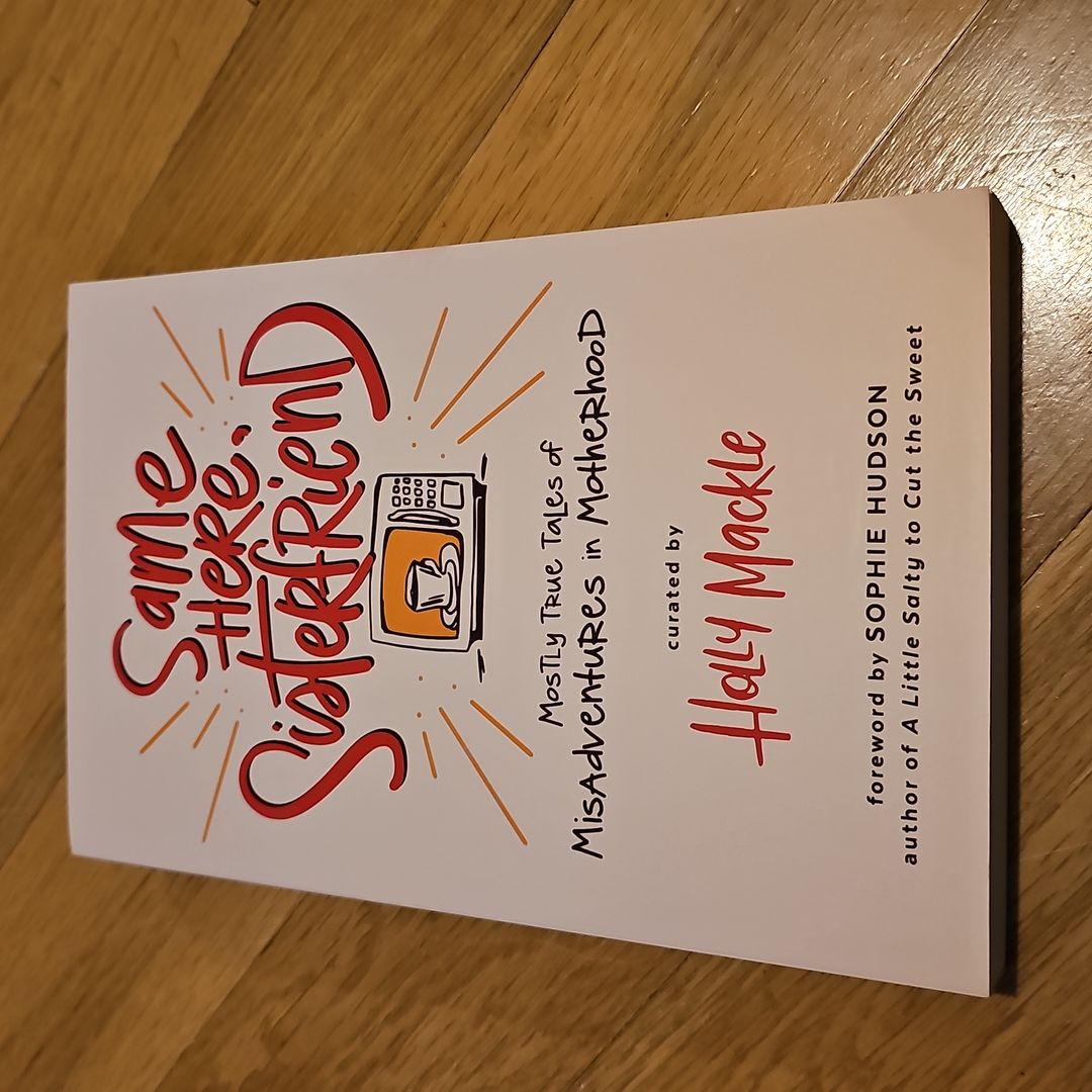 Same Here, Sisterfriend