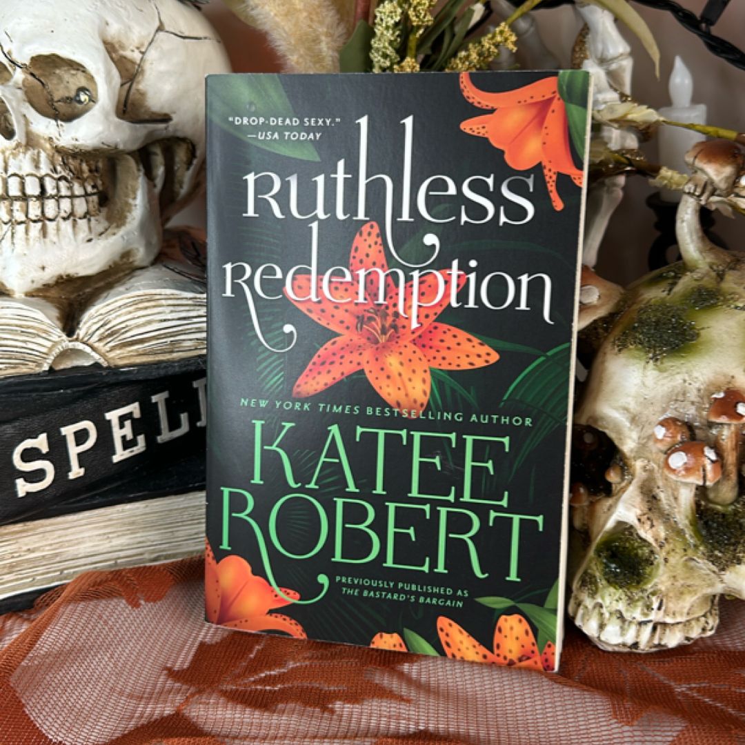 Ruthless Redemption (previously Published As the Bastard's Bargain)