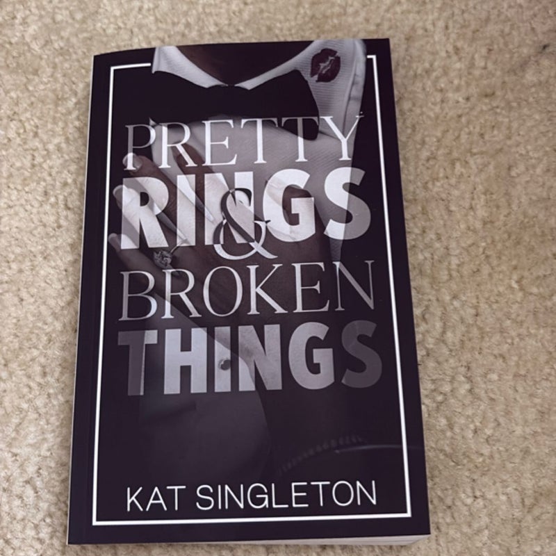 Pretty Rings and Broken Things