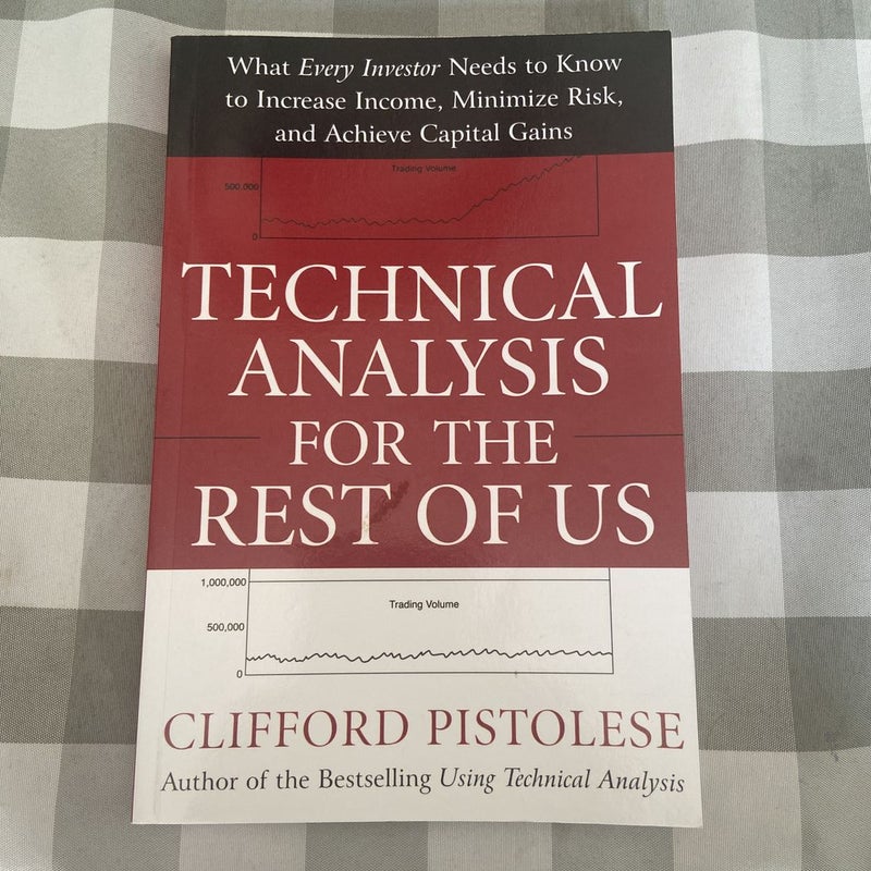 Technical Analysis for the Rest of Us