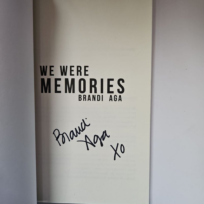 We Were Memories Signed Copy