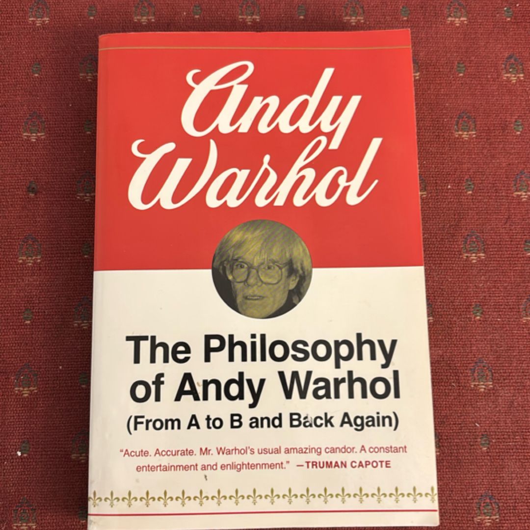 The Philosophy of Andy Warhol