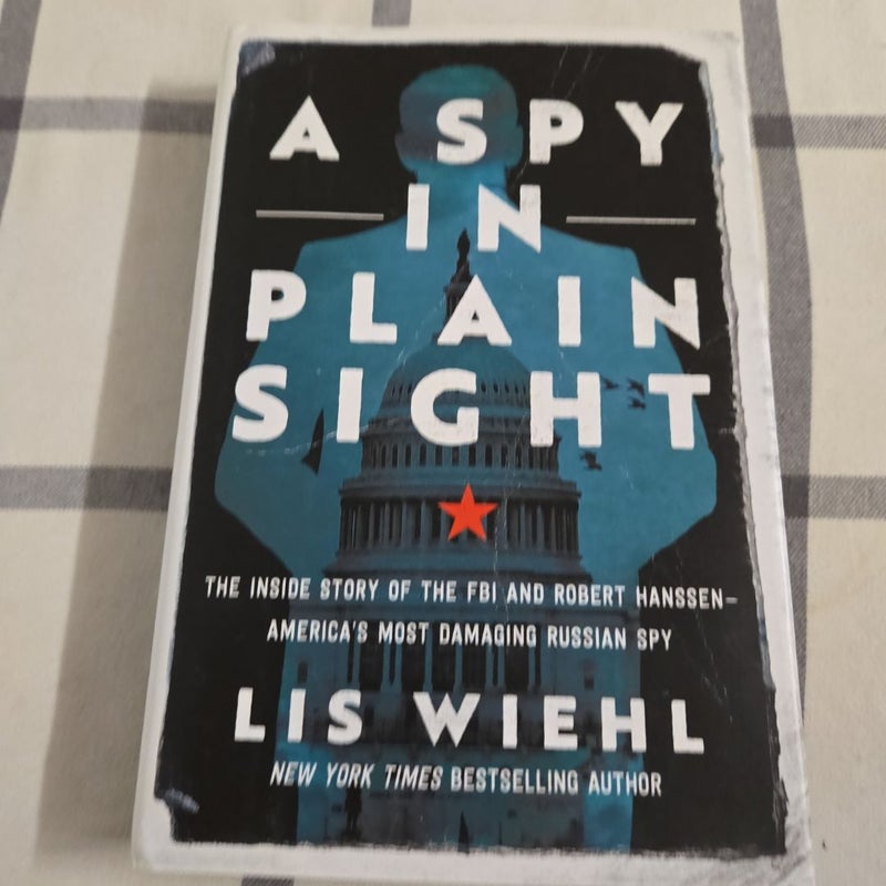 A Spy in Plain Sight