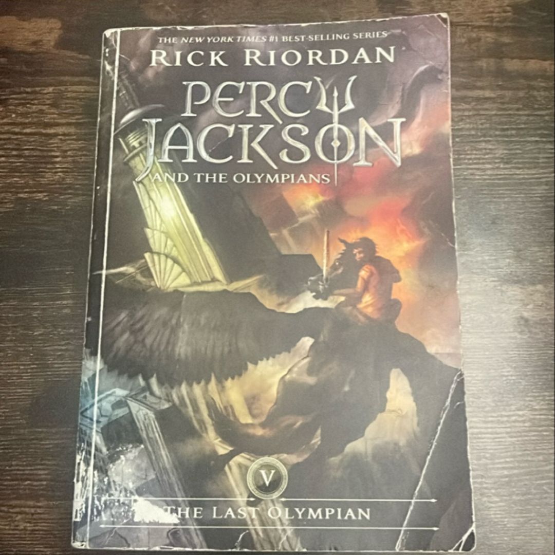 Percy Jackson and the Olympians, Book Five the Last Olympian (Percy Jackson and the Olympians, Book Five)