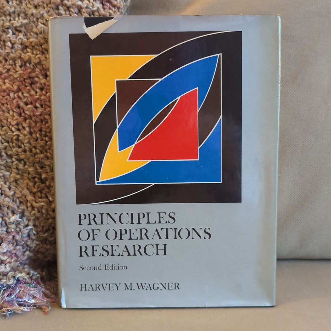Principles of Operations Research with Applications to Managerial Decisions