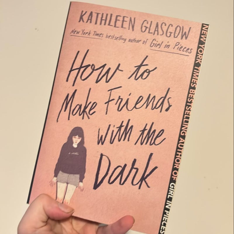 How to Make Friends with the Dark