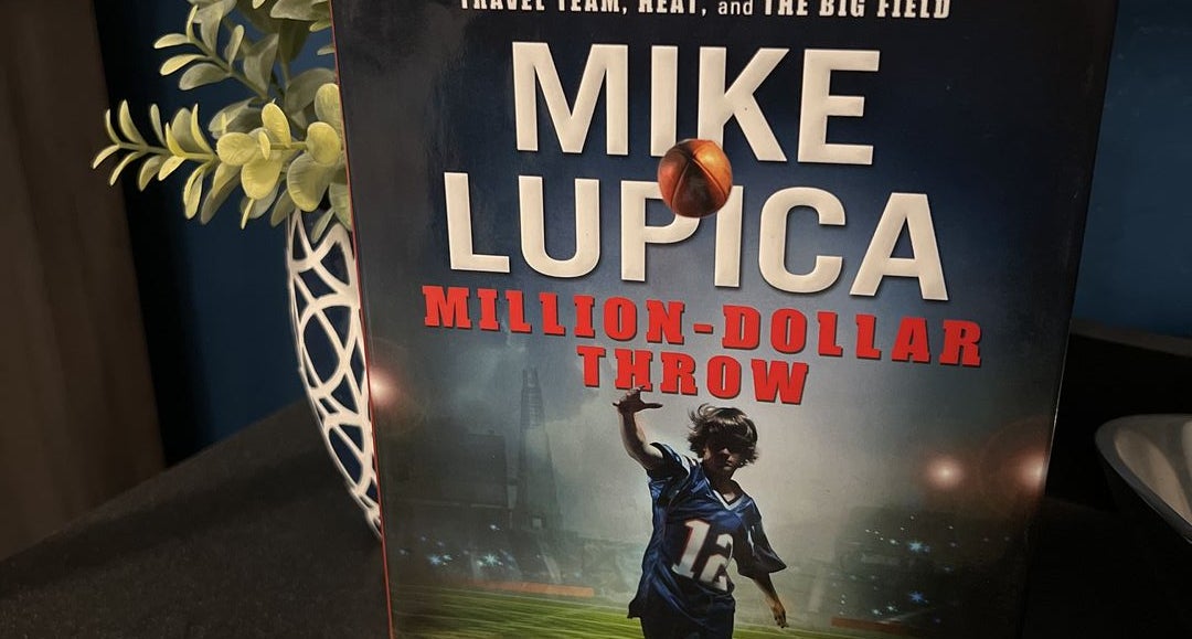 Million Dollar Throw by Mike Lupica Hardcover Pangobooks