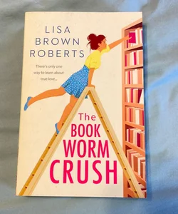 The Bookworm Crush