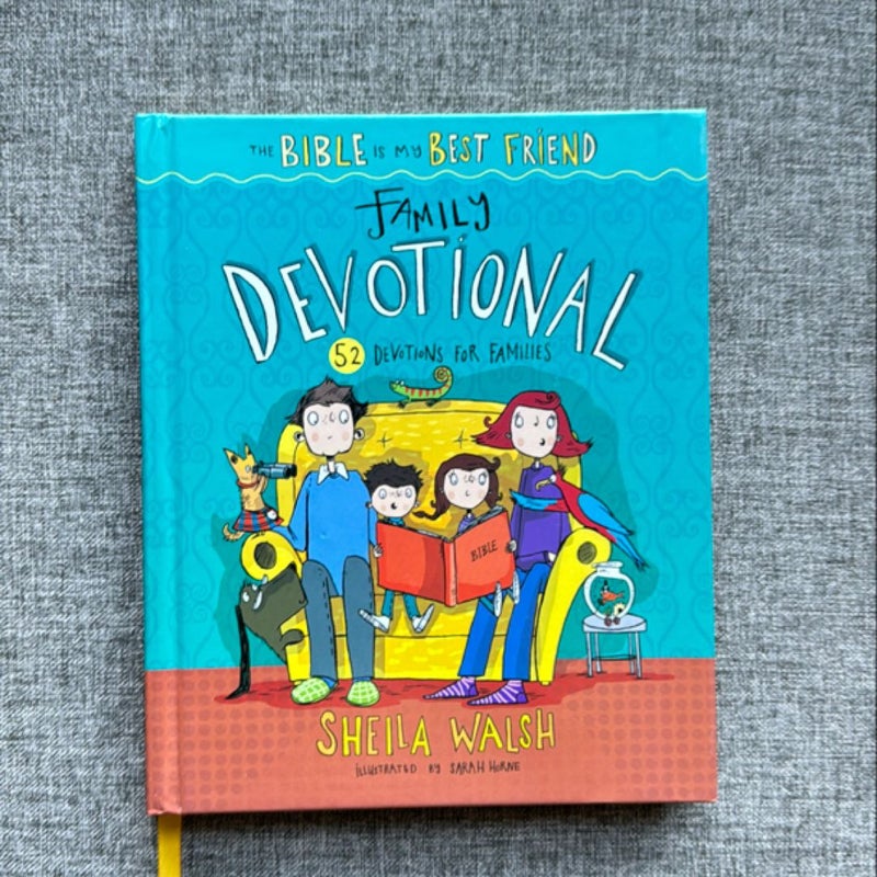 The Bible Is My Best Friend--Family Devotional