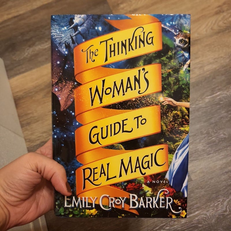 The Thinking Woman's Guide to Real Magic