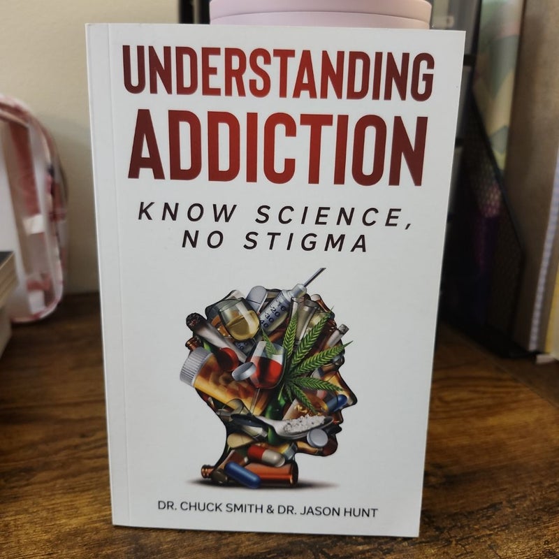 Understanding Addiction