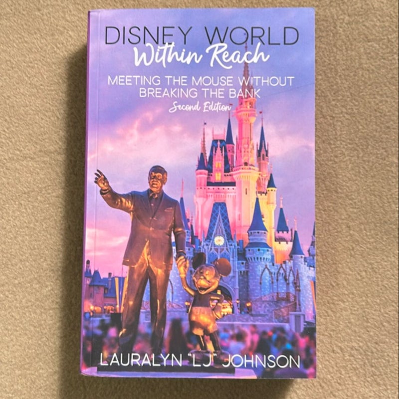 Disney World Within Reach: Second Edition