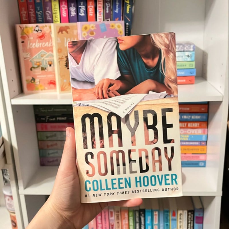 Maybe Someday