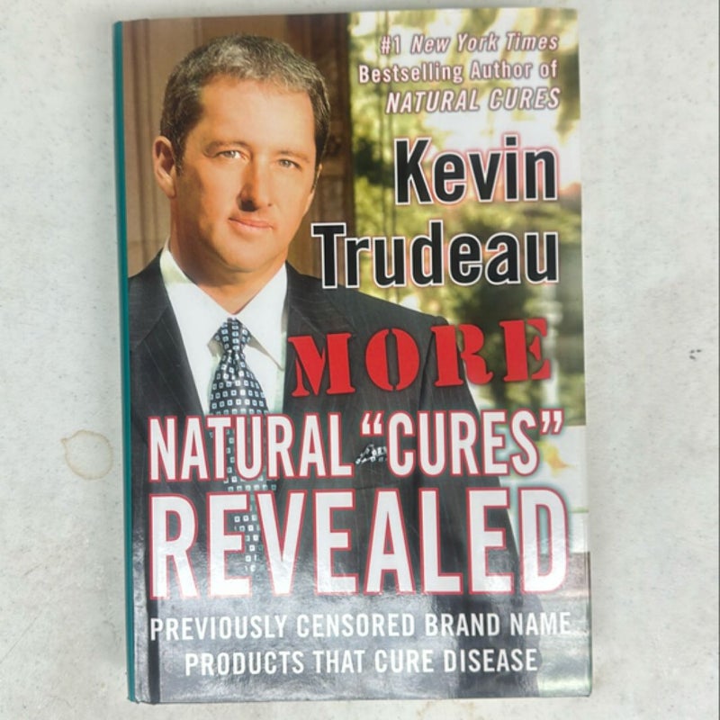 More Natural Cures Revealed