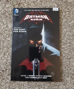 Batman and Robin Vol. 6: the Hunt for Robin (the New 52)