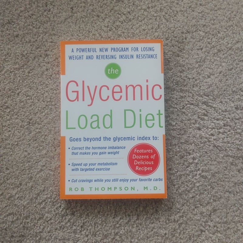 The Glycemic-Load Diet