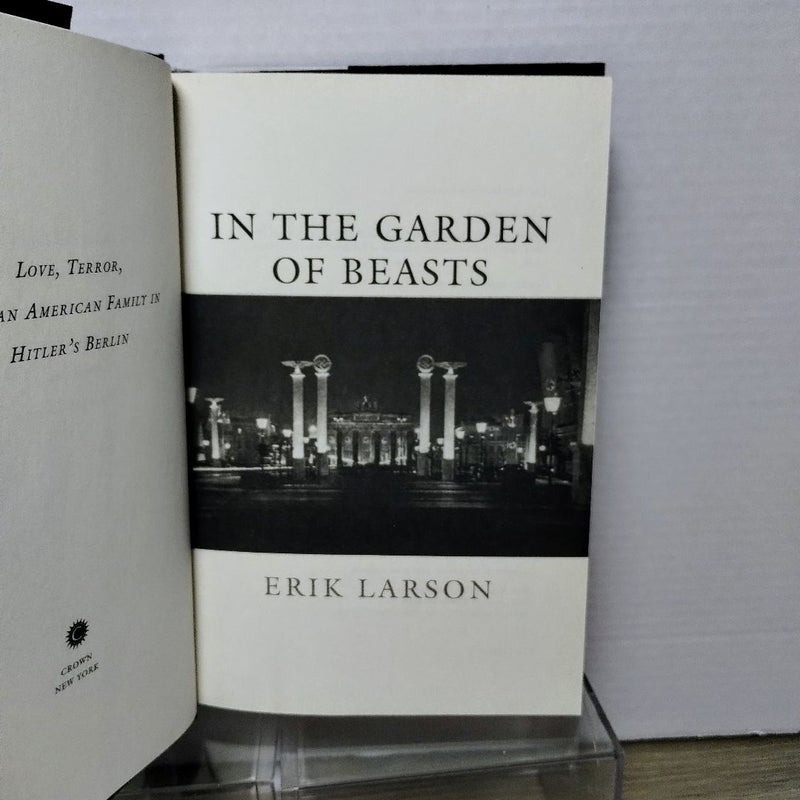 In the Garden of Beasts (1st Edition 1st Printing)