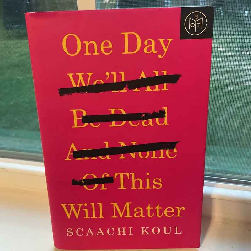 One Day This Will Matter