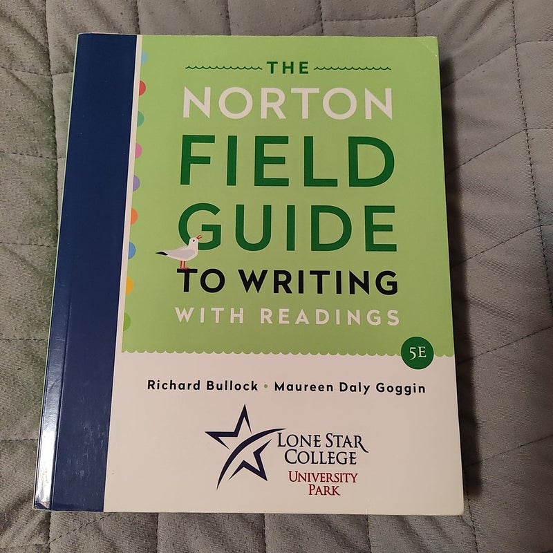 The Norton Field Guild to Writing With Readings 
