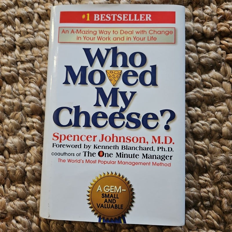 Who Moved My Cheese?