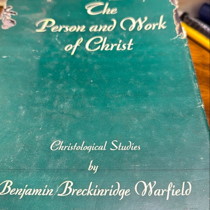 The  Person and Work of Christ 