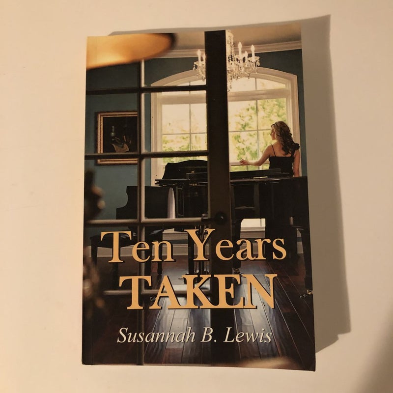 Ten Years Taken