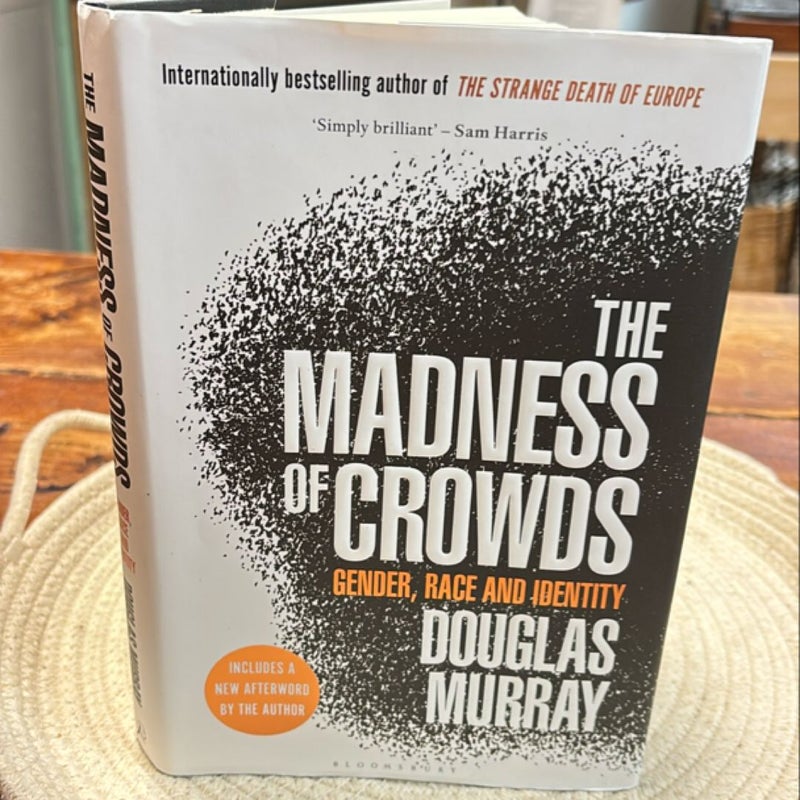 The Madness of Crowds