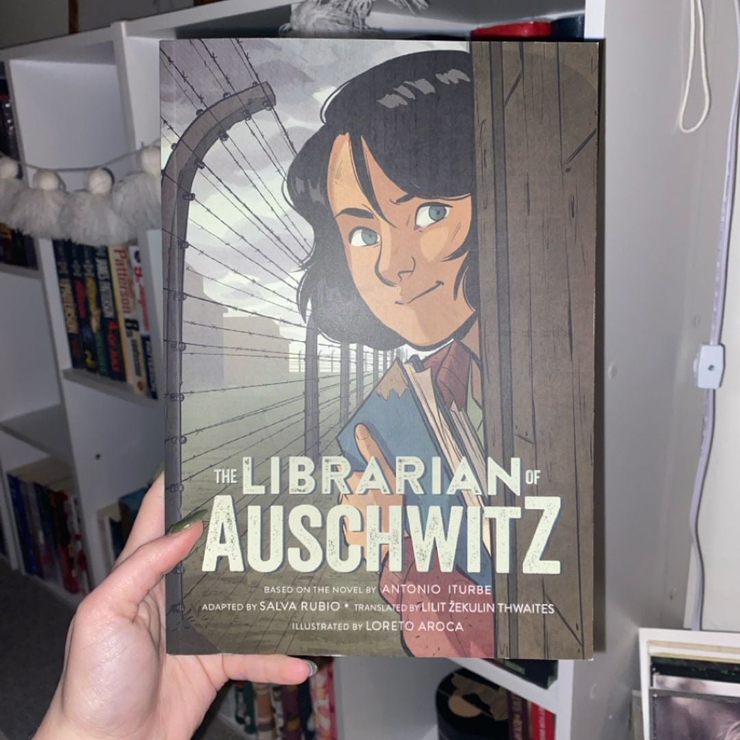 The Librarian of Auschwitz: the Graphic Novel