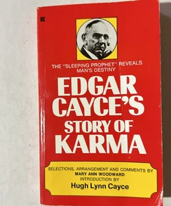 Edgar Cayce's Story of Karma