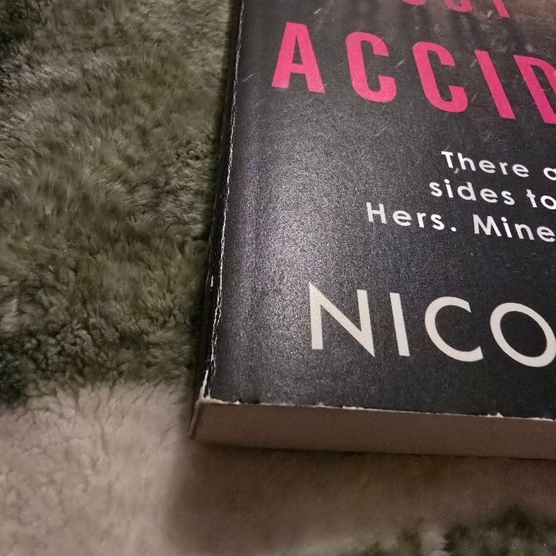 The Truth about the Accident