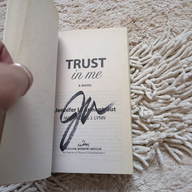 Trust in Me (Signed) 