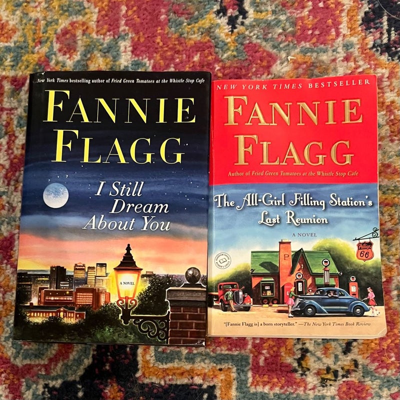Fannie Flagg - I Still Dream About You (HC) & The All-Girl Filling Station’s(PB)