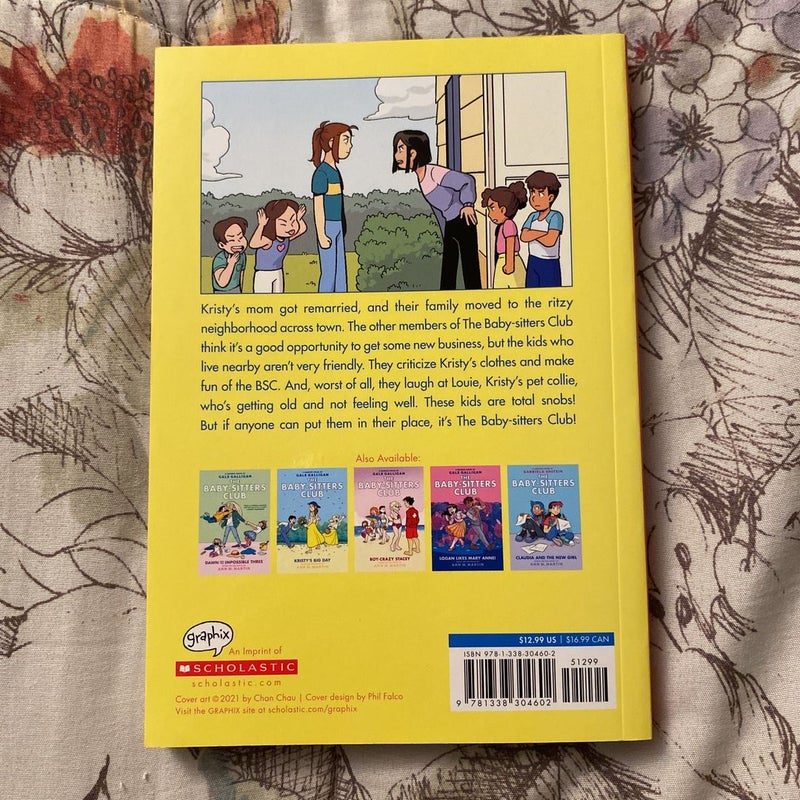 Kristy and the Snobs: a Graphic Novel (Baby-Sitters Club #10)