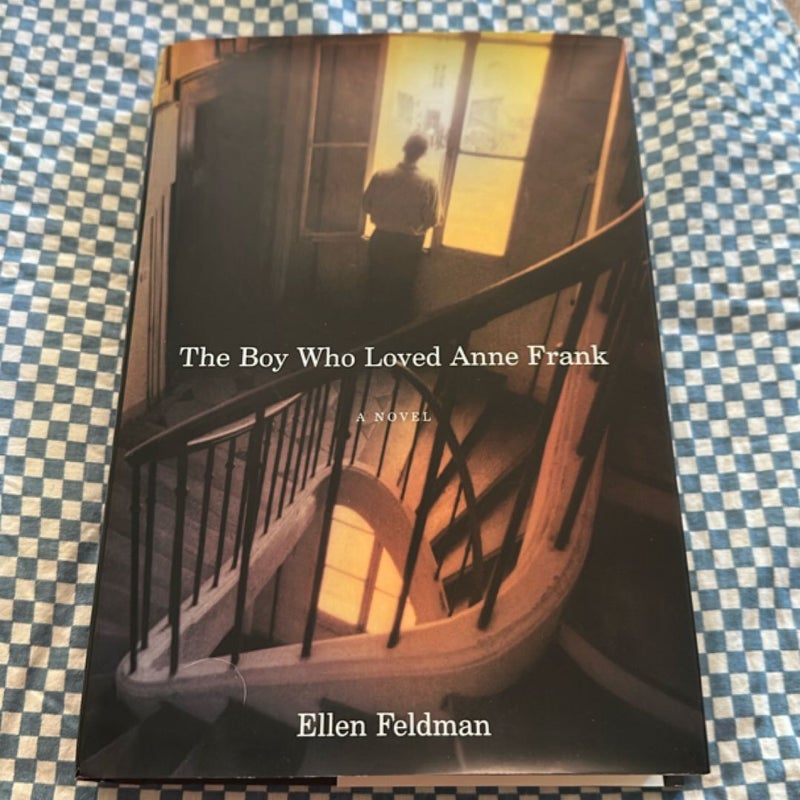 The Boy Who Loved Anne Frank