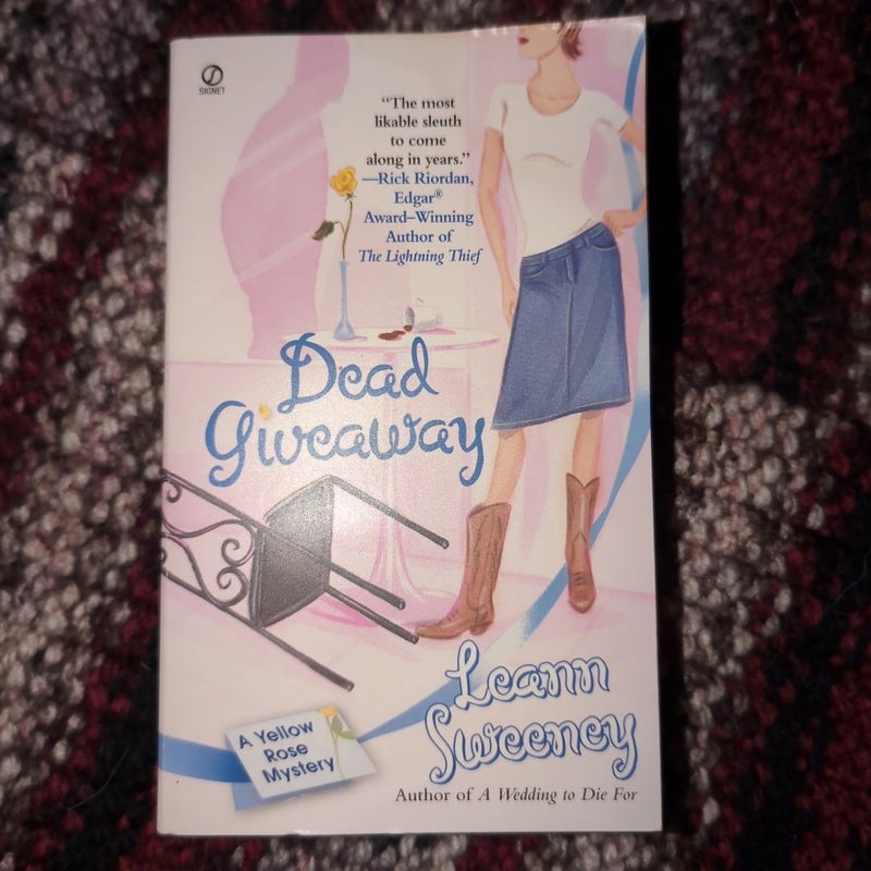 Dead Giveaway: a Yellow Rose Mystery