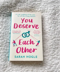 You Deserve Each Other