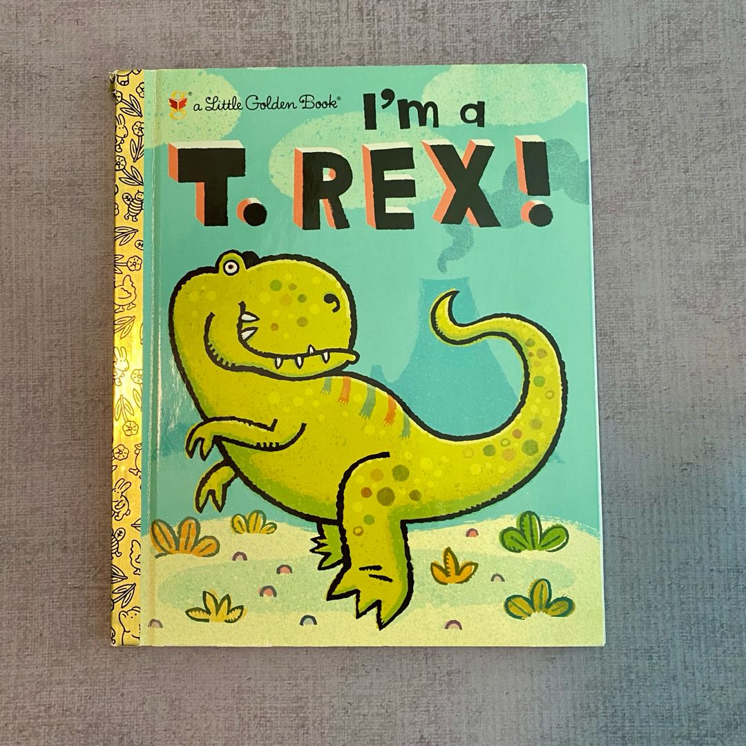 I'm a T. Rex!