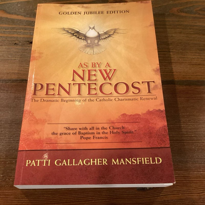 As By a New Pentecost